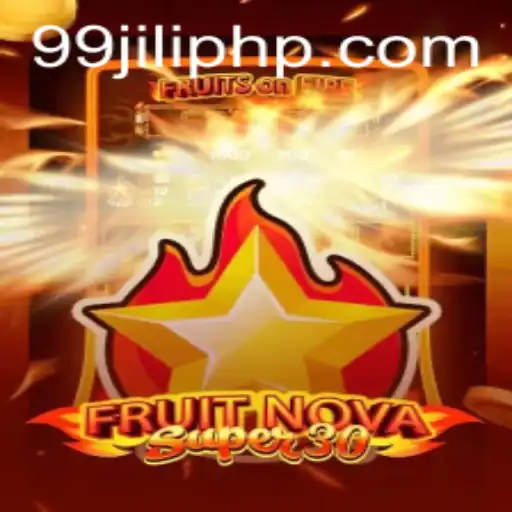 Exploring FruitrNovaSupe30: The Vibrant World of 99JILI